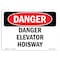 Signmission Safety Sign, OSHA Danger, 7" Height, Elevator Hoistway, Landscape, D-L-2237 OS-DS-D-710-L-2237 - alternate 1